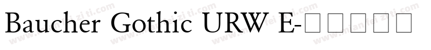 Baucher Gothic URW E字体转换
